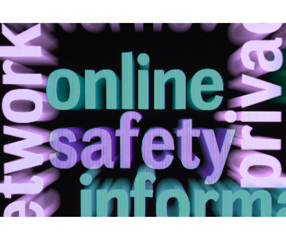 Graphic with words saying online safety